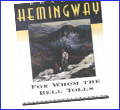 For Whom the Bell Tolls by Ernest Hemingway